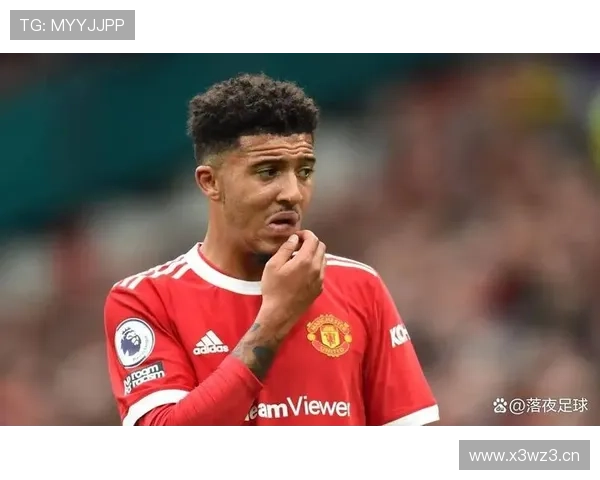 加帅战术不合桑乔非核心计划